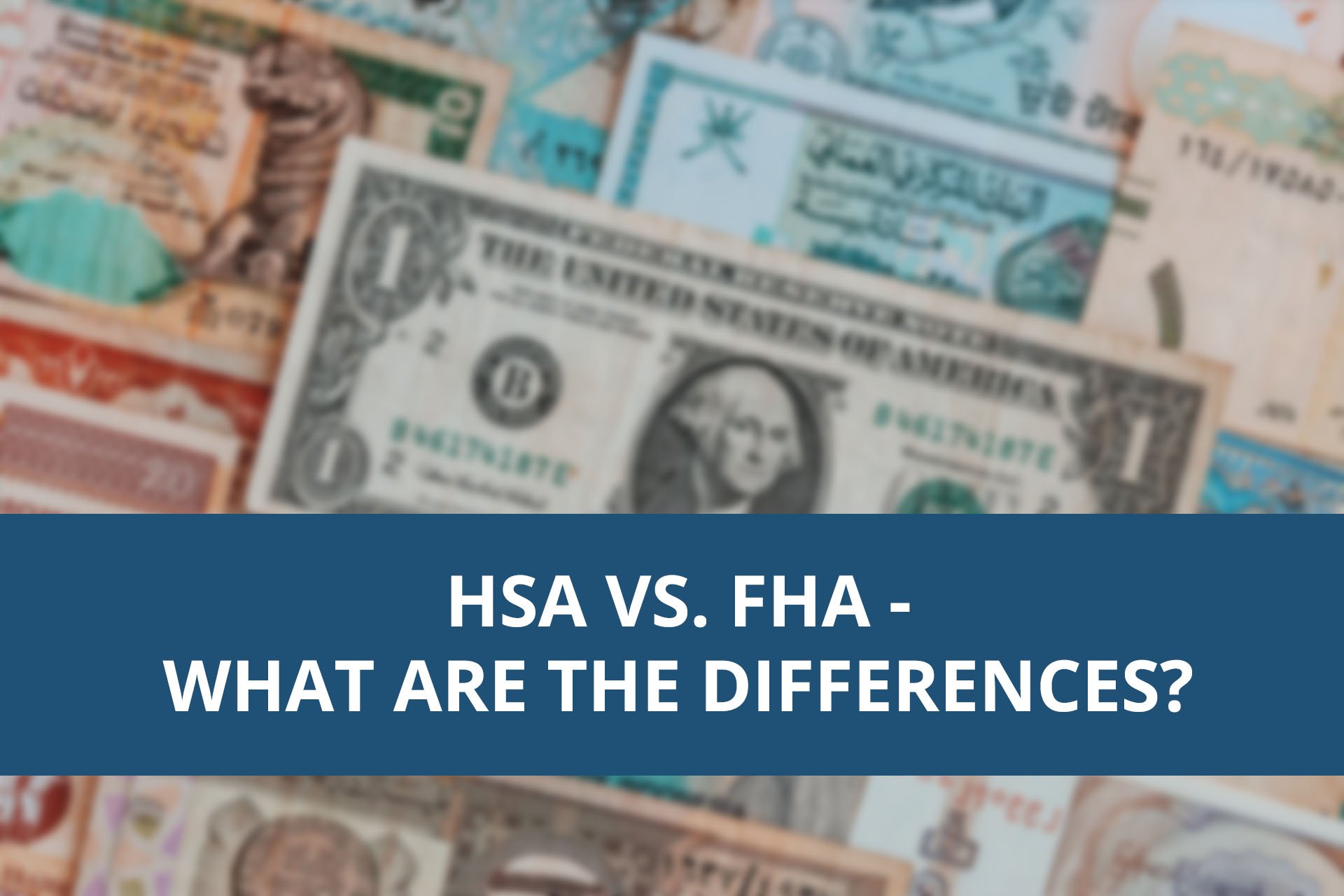 HSA vs. FSA What's the Difference?